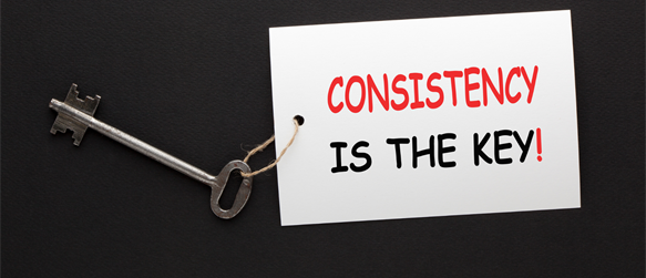 Consistency Is Critical